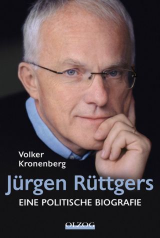 Kronenberg, Volker: Jürgen Rüttgers – Eine politische Biografie.