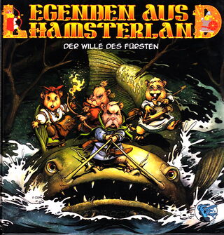 Legenden aus Hamsterland. Band 1: Der Wille des Fürsten
