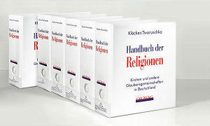 Klöcker, Michael / Tworuschka, Udo: Handbuch der Religionen. Kirchen und andere Glaubensgemeinschaften in Deutschland / im deutschsprachigen Raum.
